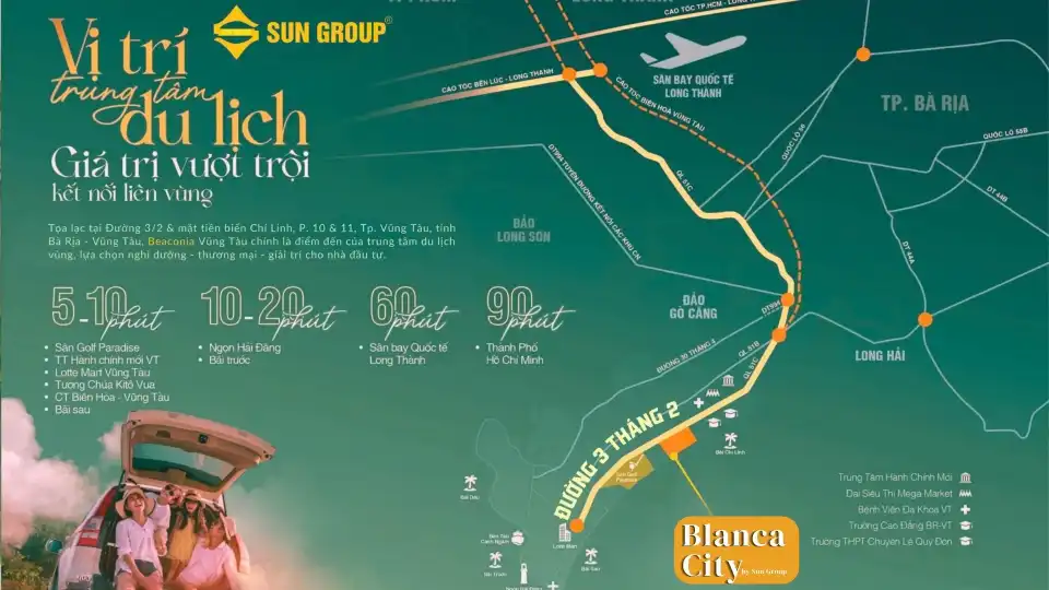 Từ Blanca City đến Sân Bay Long Thành bao xa? Phân tích lợi thế kết nối và tiềm năng tăng giá